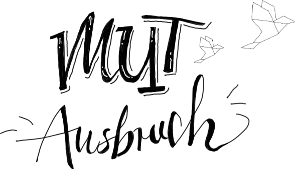 Mutausbruch